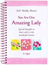 2022 Weekly Planner: You Are One Amazing Lady PB - D Pagels